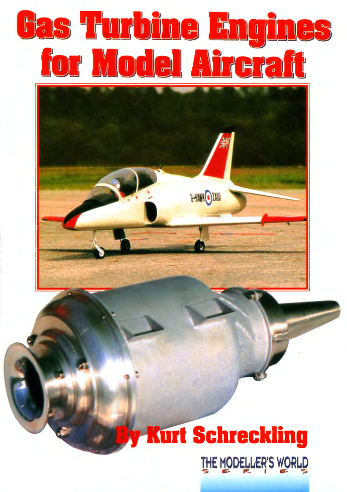 Gas Turbine Engines for Model Aircraft. 2003