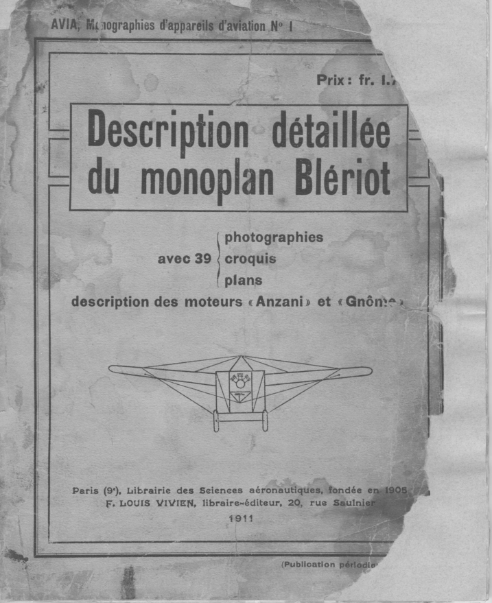 Bleriot XI. Description detaillee du monoplan Bleriot XI. 1911