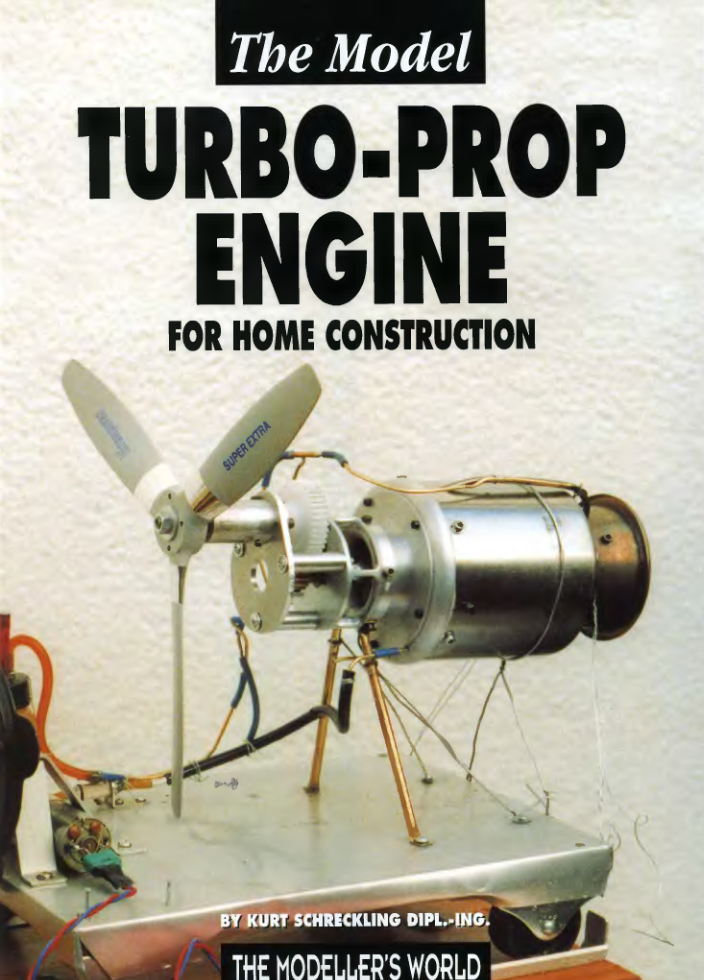 The Model Turbo-prop Engine for Home Construcnion. 2000
